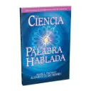 LA CIENCIA DE LA PALABRA HABLADA