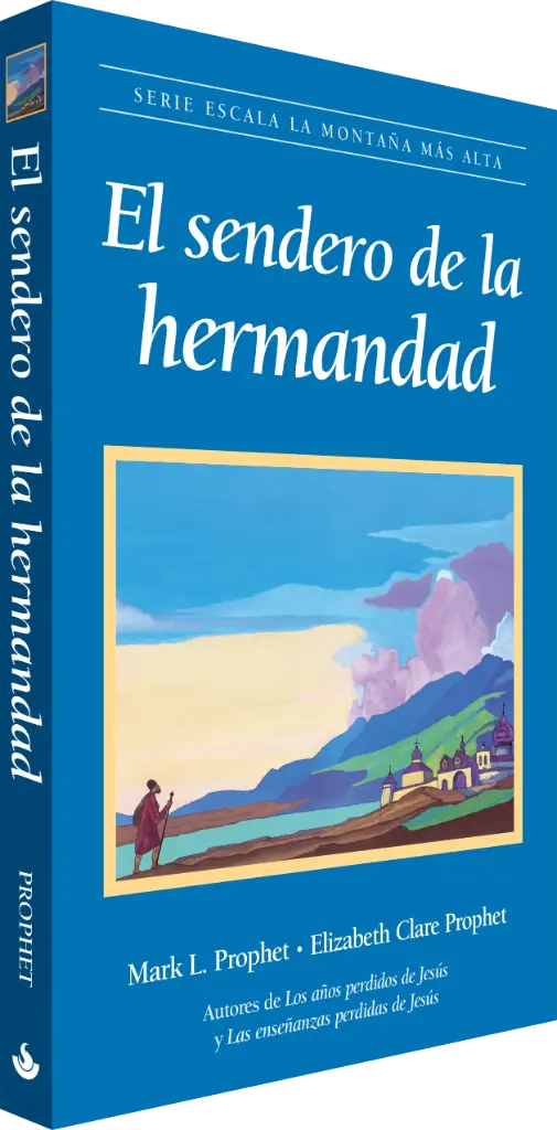 EL SENDERO DE LA HERMANDAD