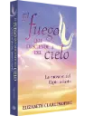 EL FUEGO DESCIENDE DEL CIELO