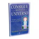 Consigue lo que necesita del universo