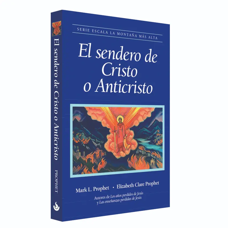 El Sendero de Cristo o Anticristo