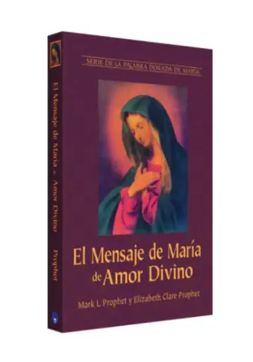 [17] MENSAJE DE MARIA DEL AMOR DIVINO
