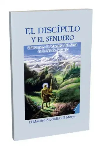 [47] El Díscipulo y el Sendero