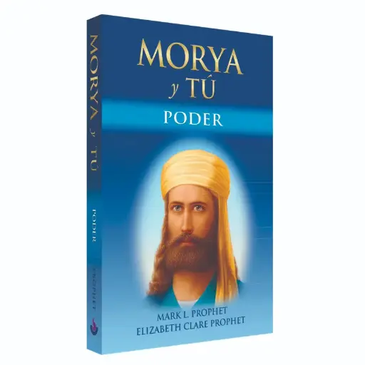 [64] Morya y Tu Poder 