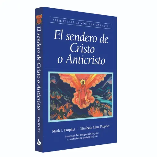 [72] El Sendero de Cristo o Anticristo